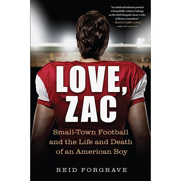 Love, Zac, Reid Forgrave