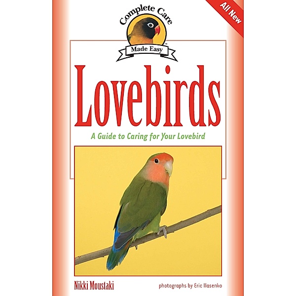 Lovebirds / Complete Care Made Easy, Nikki Moustaki