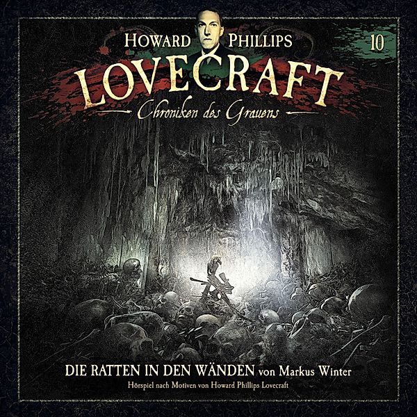 Lovecraft - Chroniken des Grauens - 10 - Die Ratten in den Wänden, Markus Winter