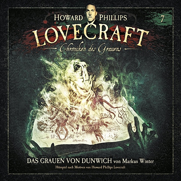Lovecraft - Chroniken des Grauens - 7 - Das Grauen von Dunwich, Markus Winter, Howard Phillips Lovecraft