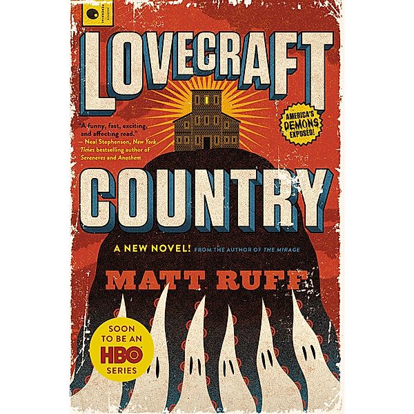 Lovecraft Country, Matt Ruff