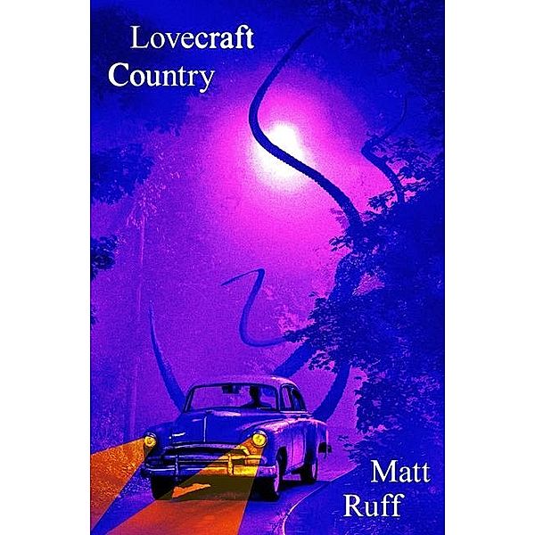 Lovecraft Country. Olive Edition, Matt Ruff