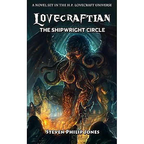 Lovecraftian / Lovecraftian, Steven Philip Jones