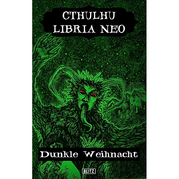 Lovecrafts Schriften des Grauens 21: Cthulhu Libria Neo 3 / Lovecrafts Schriften des Grauens Bd.21, Jörg Kleudgen (Hrsg.