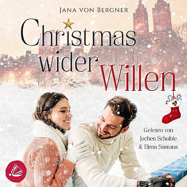 Loved at Christmas - Christmas wider Willen, Jana von Bergner