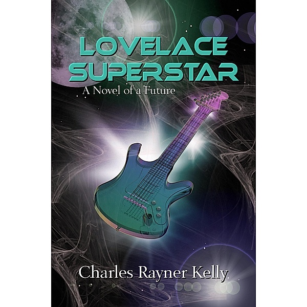 Lovelace Superstar, Charles Rayner Kelly