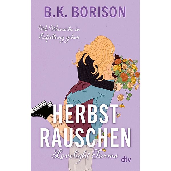 Lovelight Farms - Herbstrauschen / Lovelight-Serie Bd.4, B. K. Borison