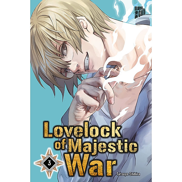 Lovelock of Majestic War Bd.3, Tatsuya Shihira