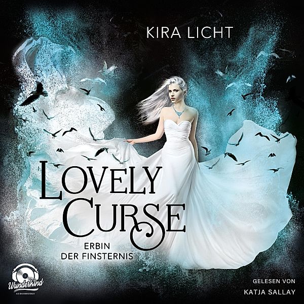 Lovely Curse - 1 - Erbin der Finsternis, Kira Licht