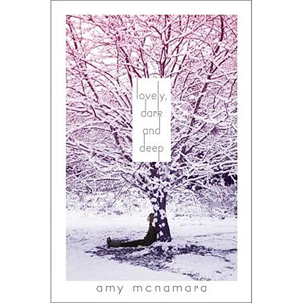 Lovely, Dark and Deep, Amy McNamara