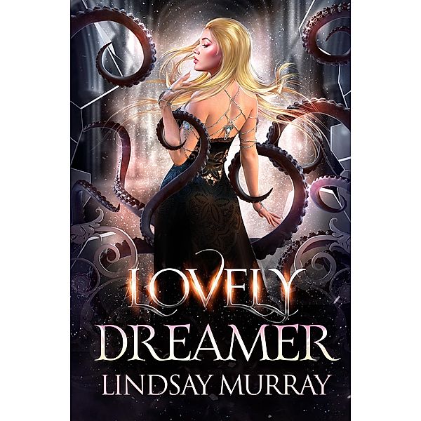Lovely Dreamer (Beautiful Nightmare) / Beautiful Nightmare, Lindsay Murray