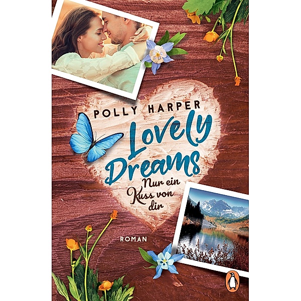 Lovely Dreams. Nur ein Kuss von dir / Goodville Love Bd.2, Polly Harper