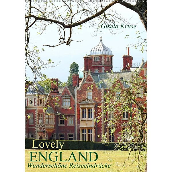 Lovely England Wunderschöne Reiseeindrücke (Wandkalender 2023 DIN A2 hoch), Gisela Kruse