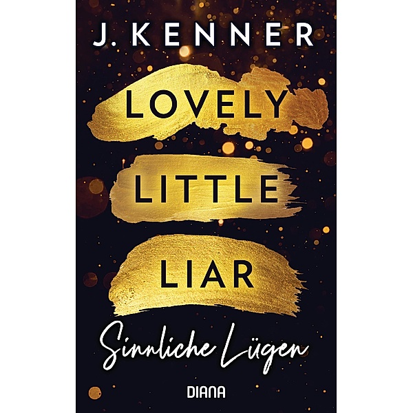 Lovely Little Liar. Sinnliche Lügen / Blackwell Lyon Bd.1, J. Kenner