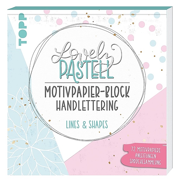 Lovely Pastell Handlettering - Motivpapierblock Lines & Shapes, Ludmila Blum