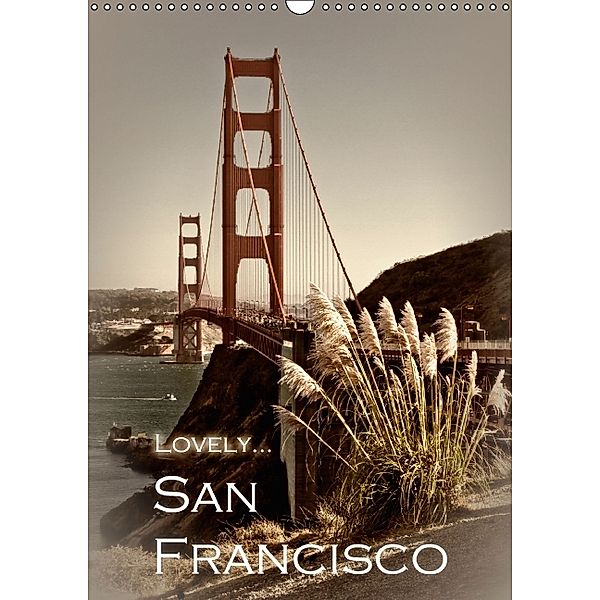 LOVELY... SAN FRANCISCO (CH - Version) (Wandkalender 2014 DIN A3 hoch), Melanie Viola