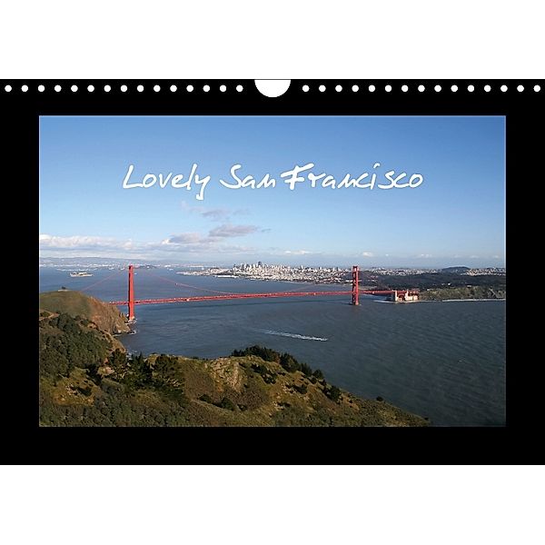 Lovely San Francisco / UK-Version (Wall Calendar 2018 DIN A4 Landscape), Martina Roth