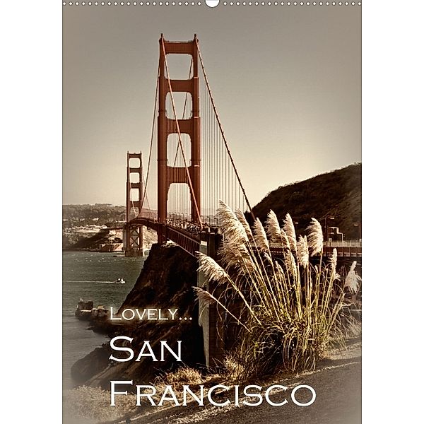 LOVELY... SAN FRANCISCO (Wandkalender 2014 DIN A3 hoch), Melanie Viola