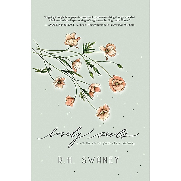 Lovely Seeds, R. H. Swaney