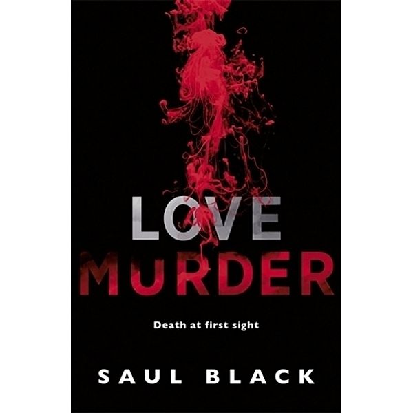 Lovemurder, Saul Black