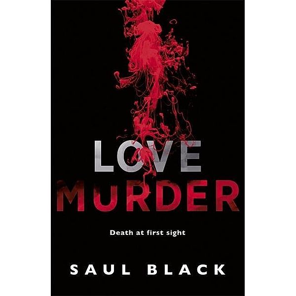 Lovemurder, Saul Black