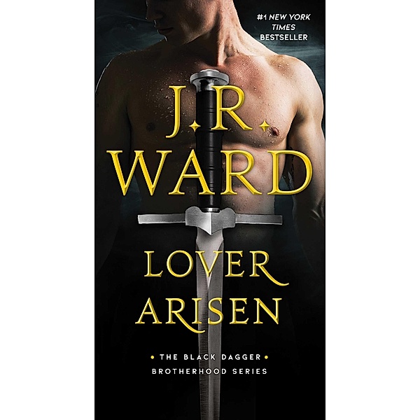Lover Arisen / Black Dagger Brotherhood Bd.20, J. R. Ward