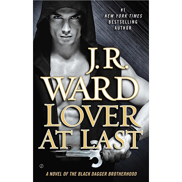 Lover At Last / Black Dagger Brotherhood Bd.11, J. R. Ward
