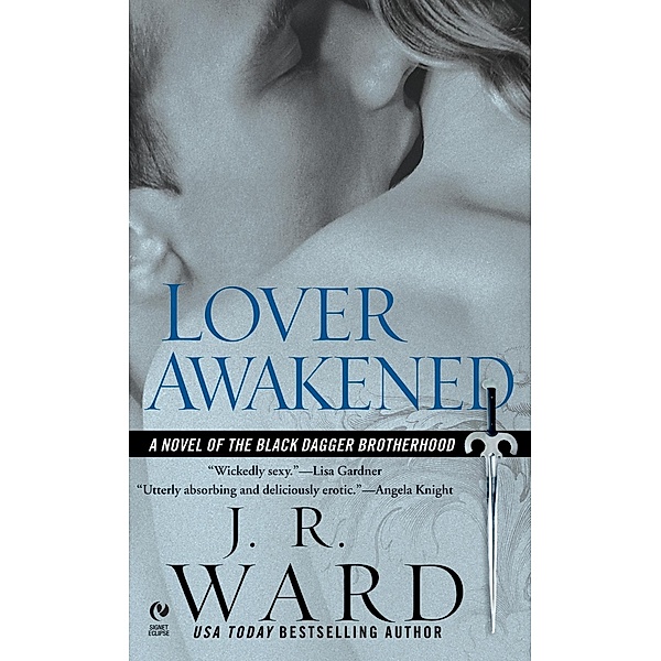 Lover Awakened / Black Dagger Brotherhood Bd.3, J. R. Ward