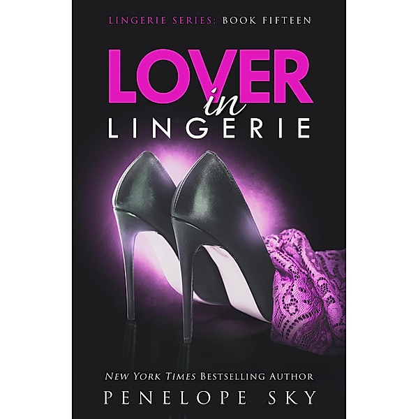 Lover in Lingerie / Lingerie, Penelope Sky