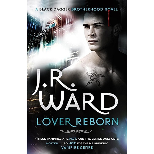 Lover Reborn / Black Dagger Brotherhood Bd.10, J. R. Ward