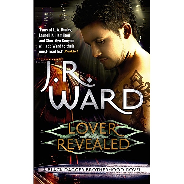 Lover Revealed / Black Dagger Brotherhood Bd.4, J. R. Ward