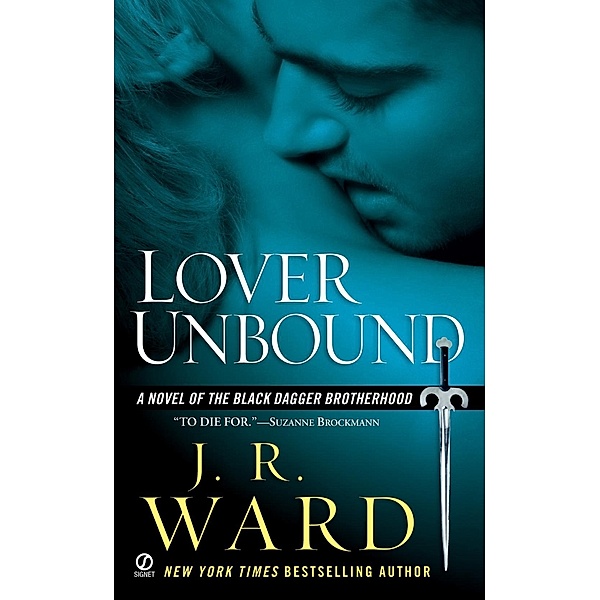 Lover Unbound / Black Dagger Brotherhood Bd.5, J. R. Ward