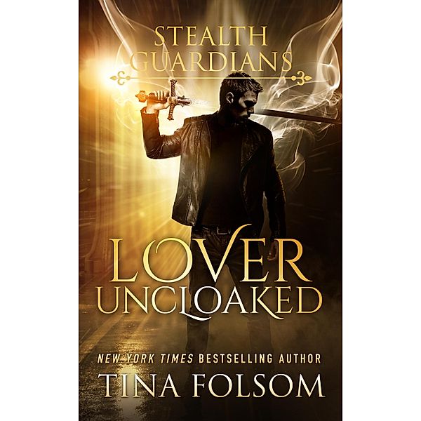 Lover Uncloaked, Tina Folsom