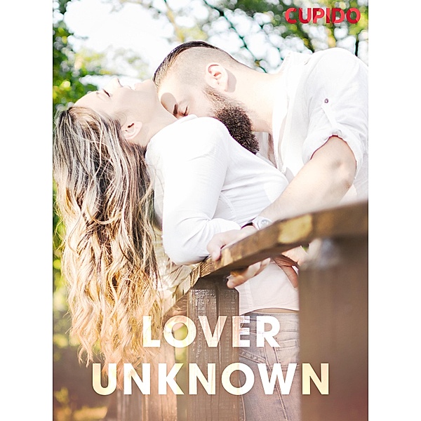 Lover Unknown / Cupido Bd.201, Cupido