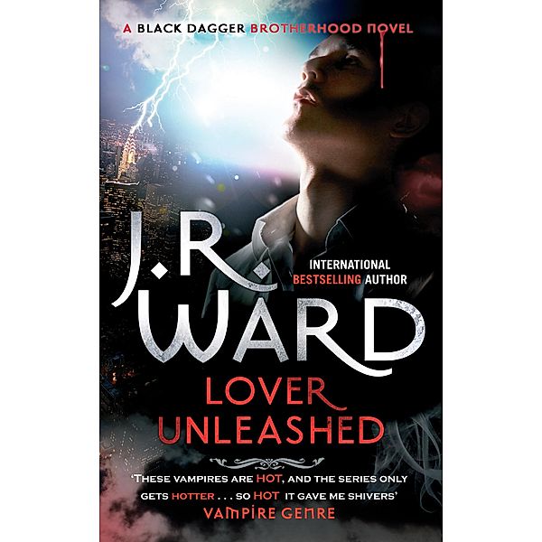 Lover Unleashed / Black Dagger Brotherhood Bd.9, J. R. Ward