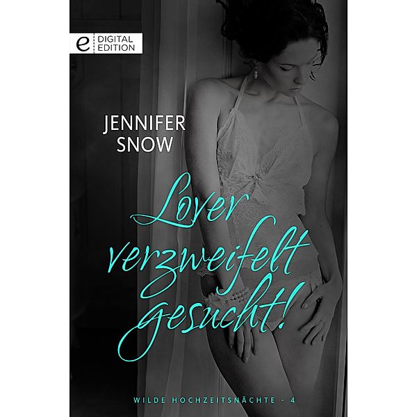 Lover verzweifelt gesucht! / Julia (Cora Ebook), Jennifer Snow