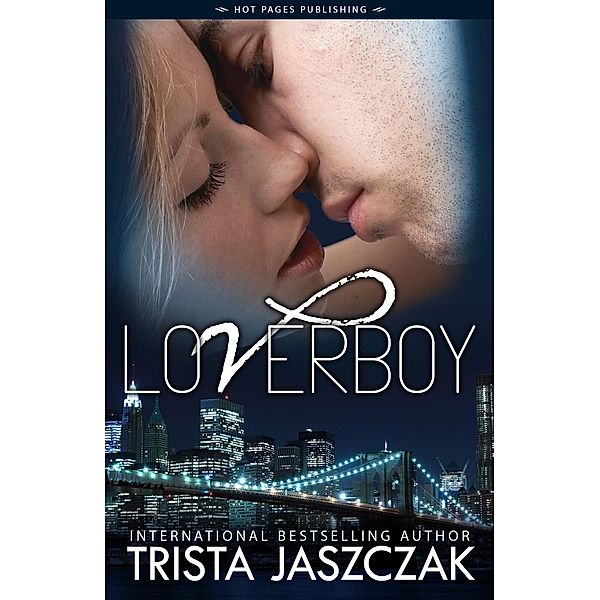 Loverboy, Trista Jaszczak