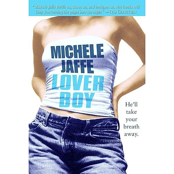 Loverboy, Michele Jaffe