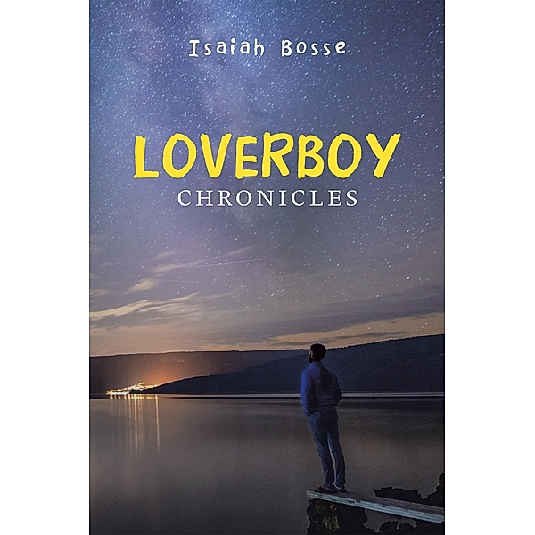 Loverboy Chronicles, Isaiah Bosse