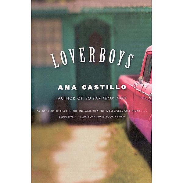 Loverboys, Ana Castillo