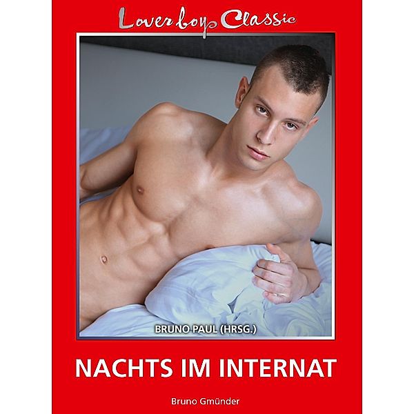 Loverboys Classic 19: Nachts im Internat / Loverboys Classic Bd.19