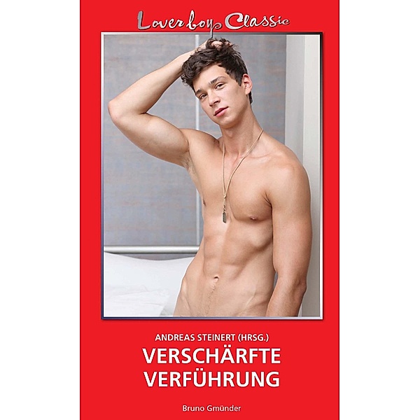 Loverboys Classic 23: Verschärfte Verführung / Loverboys Classic Bd.23