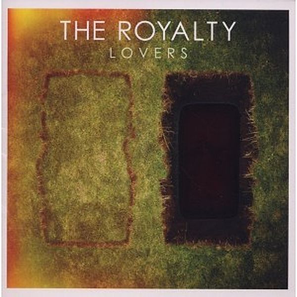 Lovers, The Royalty