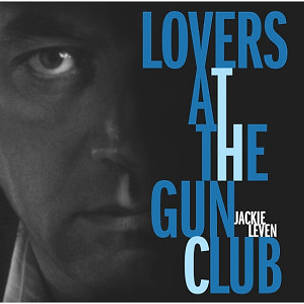 Lovers At The Gun Club, Jackie Leven