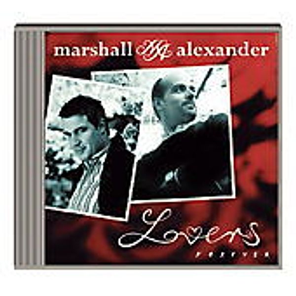 Lovers Forever, Marshall & Alexander