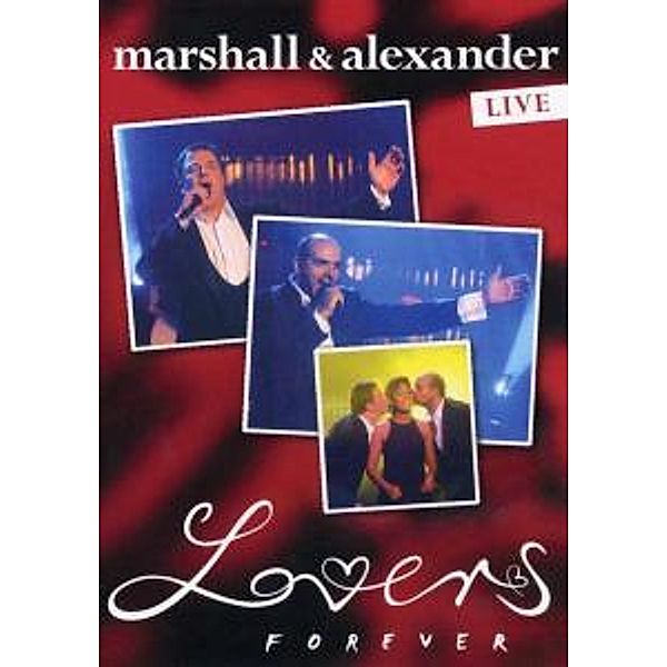 Lovers Forever (Live), Marshall & Alexander