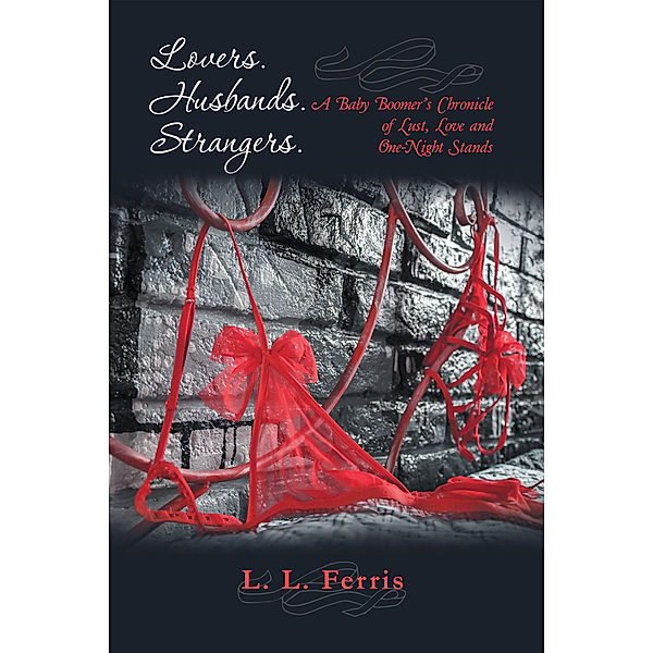 Lovers. Husbands. Strangers., L. L. Ferris