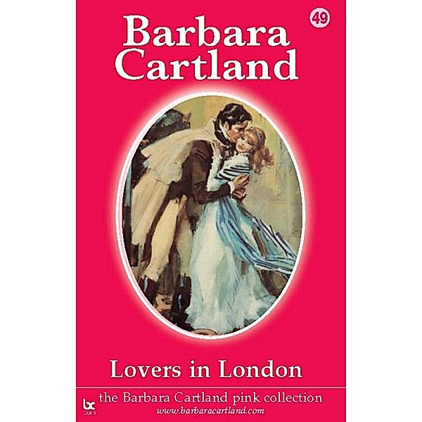 Lovers In London / The Pink Collection Bd.49, Barbara Cartland