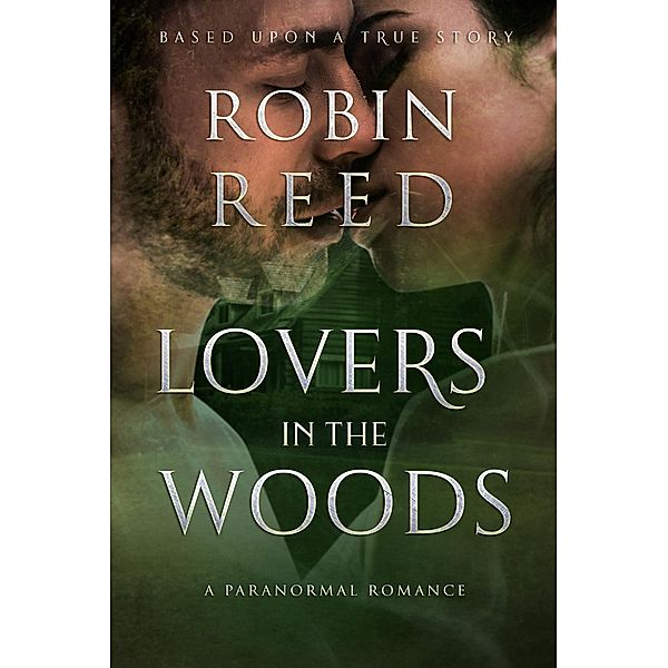 Lovers in the Woods, Robin Austin Reed