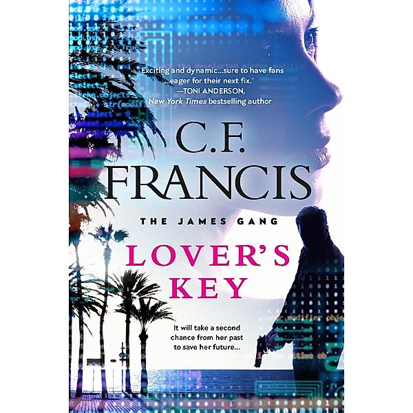 Lover's Key (The James Gang, #2) / The James Gang, C. F. Francis